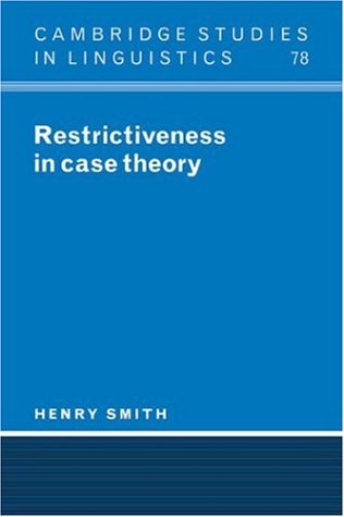 Restrictiveness in Case Theory