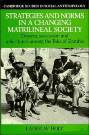 Strategies and Norms in a Changing Matrilineal Society