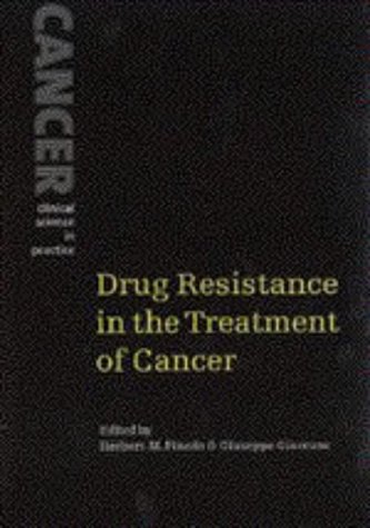 Drug Resistance in the Treatment of Cancer