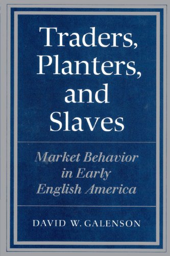 Traders, Planters and Slaves