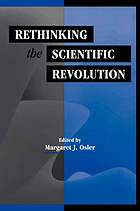 Rethinking the Scientific Revolution