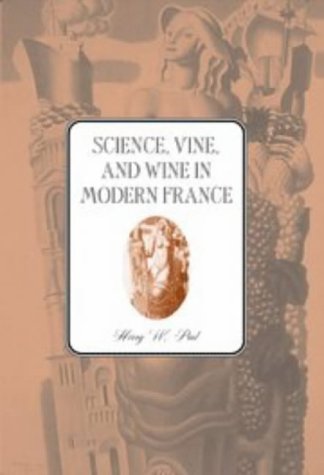 Science, Vine and Wine in Modern France