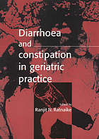 Diarrhoea and Constipation in Geriatric Practice