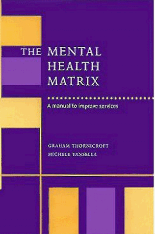 The Mental Health Matrix