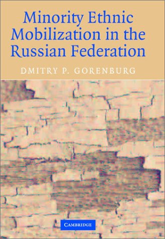 Minority Ethnic Mobilization in the Russian Federation