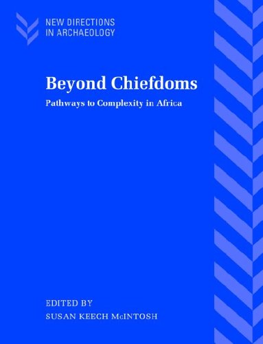 Beyond Chiefdoms