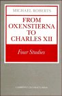 From Oxenstierna to Charles XII