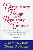 Deregulatory Takings and the Regulatory Contract