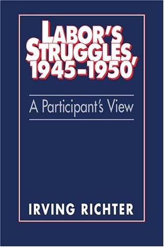 Labor's Struggles, 1945-1950