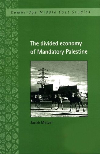 The Divided Economy of Mandatory Palestine