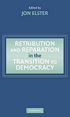 Retribution and Reparation in the Transition to Democracy