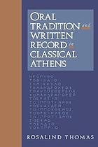 Oral Tradition and Written Record in Classical Athens