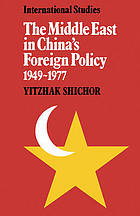 The Middle East in China's Foreign Policy, 1949-1977