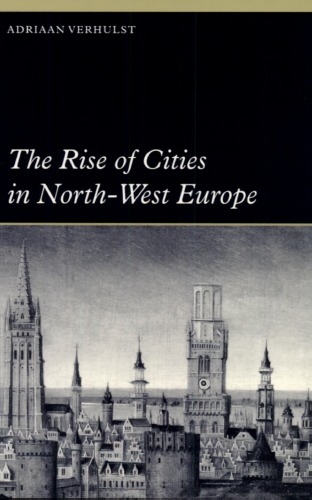 The Rise of Cities in North-West Europe