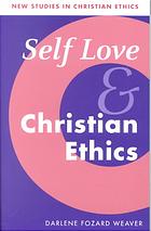 Self Love and Christian Ethics