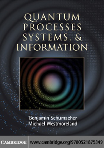 Quantum Processes, Systems, and Information.