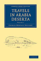 Travels in Arabia Deserta