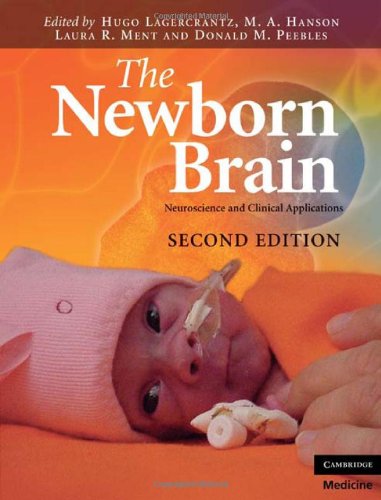 The newborn brain : neuroscience and clinical applications