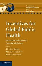 Incentives for Global Public Health