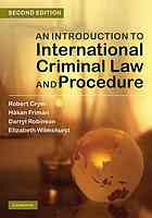 An Introduction to International Criminal Law and Procedure