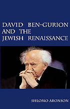 David Ben-Gurion and the Jewish Renaissance