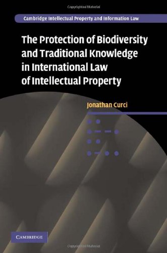 The protection of biodiversity and traditional knowledge in international law of intellectual property