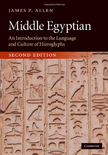 Middle Egyptian : an introduction to the language and culture of hieroglyphs