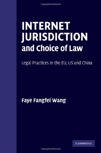 Internet Jurisdiction and Choice of Law