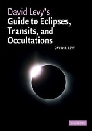 David Levy's guide to eclipses, transits, and occultations