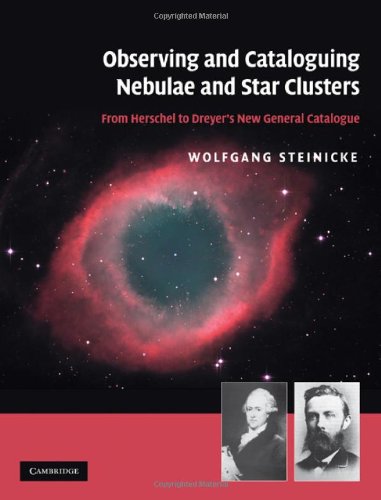 Observing and cataloguing nebulae and star clusters : from Herschel to Dreyer's new general catalogue