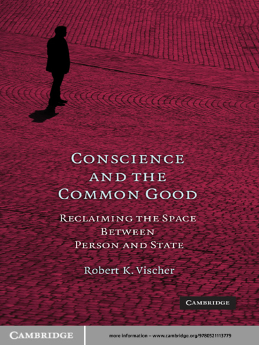 Conscience and the Common Good