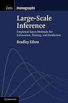 Large-scale inference : empirical Bayes methods for estimation, testing, and prediction