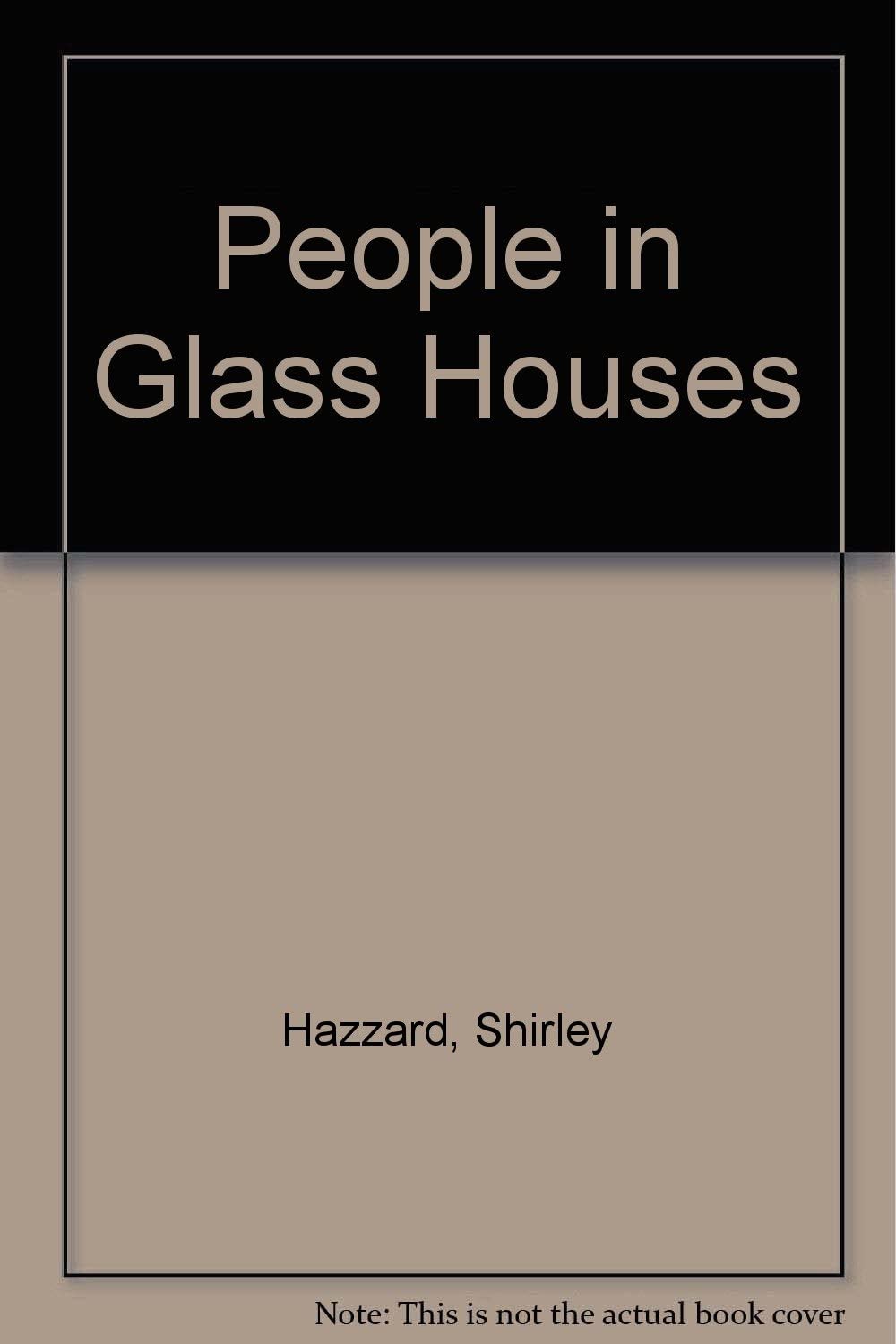 People In Glass House