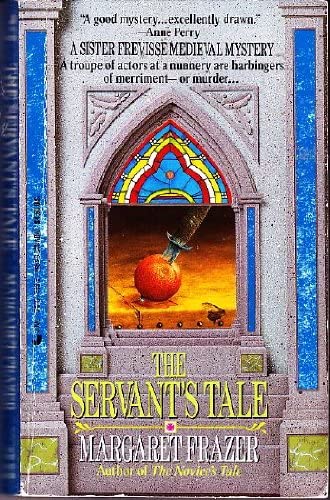 The Servant's Tale (Sister Frevisse Medieval Mysteries)