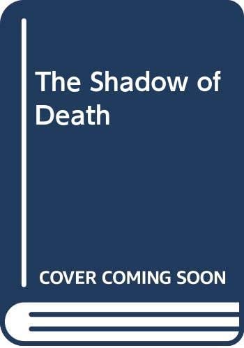 The Shadow of Death