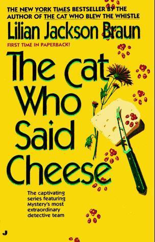 The Cat Who Said Cheese