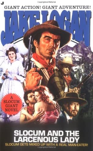 Slocum and the Larcenous Lady (Slocum Giant: 2005)