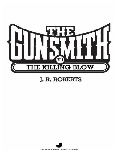 The Gunsmith 301: The Killing Blow (Gunsmith, The)