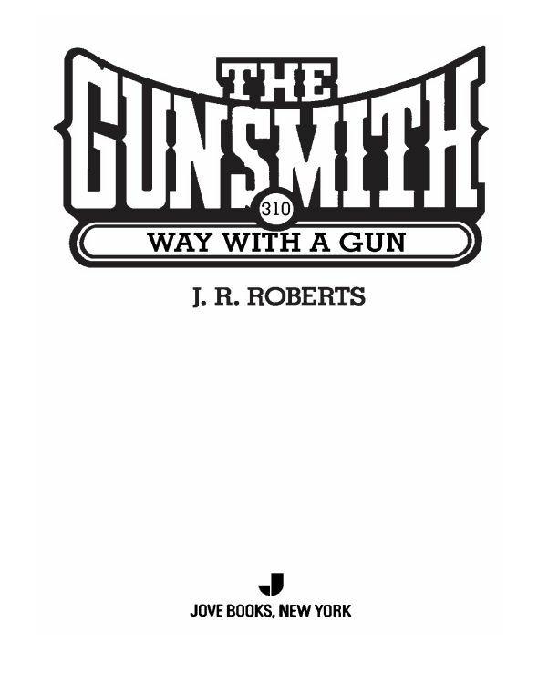 Way With a Gun (The Gunsmith #310)