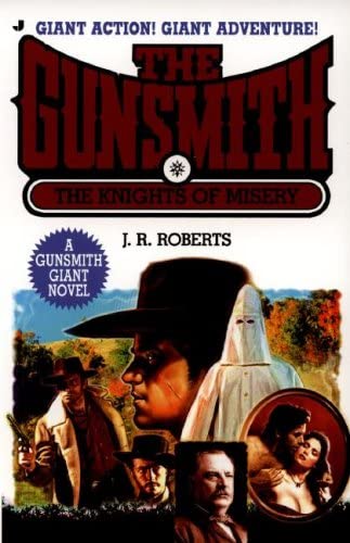 The Knights of Misery (Gunsmith Giant #12)