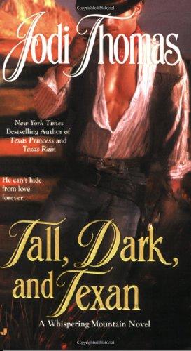 Tall, Dark, and Texan (A Whispering Mountain Novel)