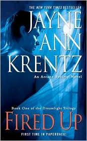 Fired Up: Book One in the Dreamlight Trilogy (An Arcane Society Novel)