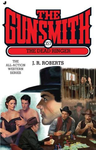 The Gunsmith 357: The Dead Ringer (Gunsmith, The)