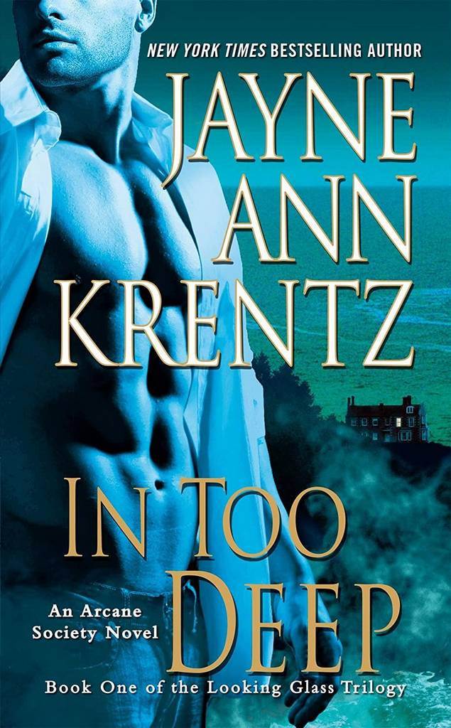 In Too Deep: Book One of the Looking Glass Trilogy (An Arcane Society Novel)