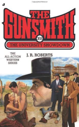 The University Showdown (The Gunsmith #368)