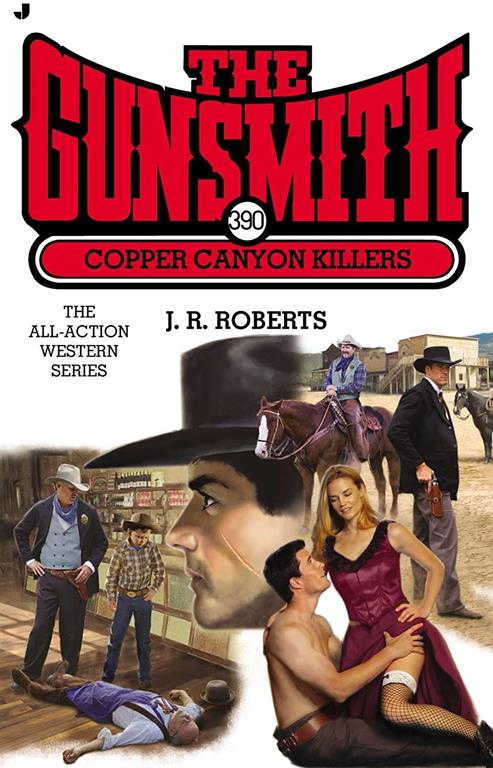 The Gunsmith 390: Copper Canyon Killers (Gunsmith, The)