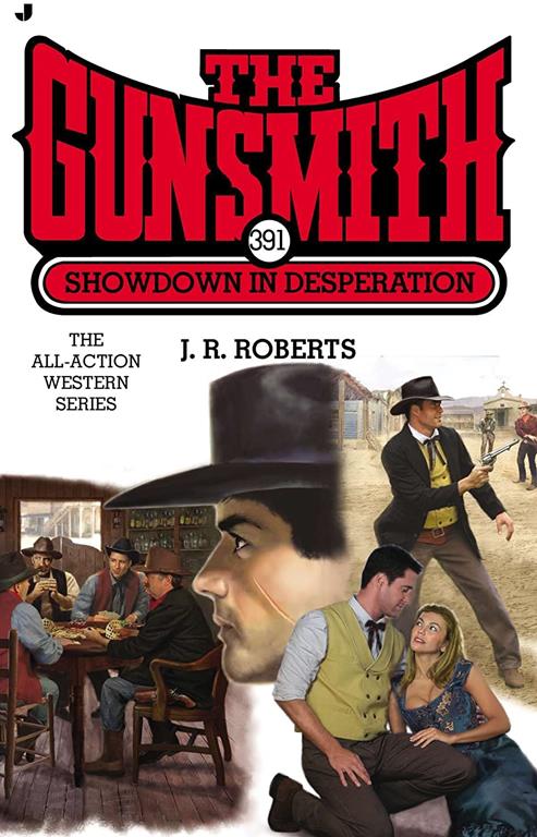 The Gunsmith 391: Showdown in Desperation (Gunsmith, The)