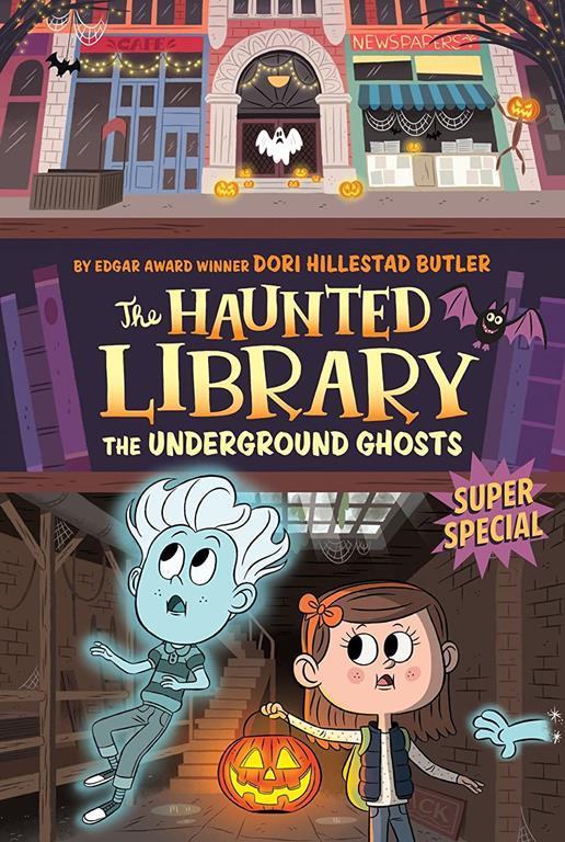 The Underground Ghosts #10: A Super Special (The Haunted Library)