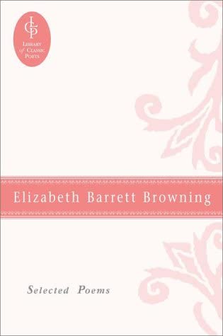 Elizabeth Barrett Browning: Selected Poems