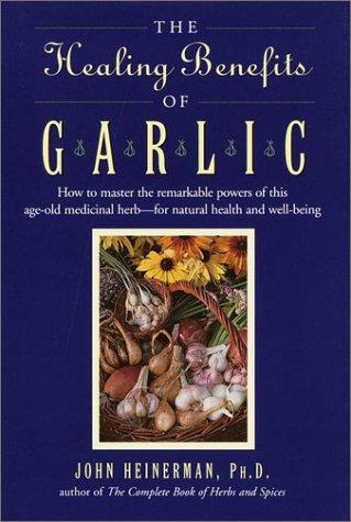 Healing Benefits of Garlic